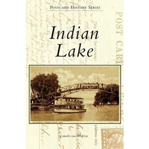 Indian Lake, Hardcover - Cornelis Van Der Veen imagine