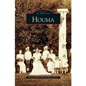 Houma, Hardcover - Thomas Blum Cobb imagine