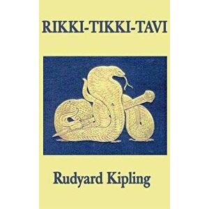 Rikki-Tikki-Tavi, Hardcover - Rudyard Kipling imagine