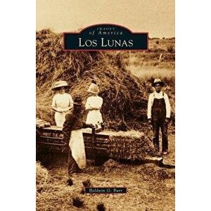 Los Lunas, Hardcover - Baldwin G. Burr imagine
