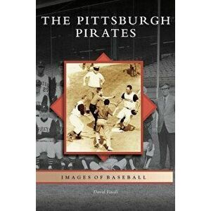 Pittsburgh Pirates, Hardcover - David Finoli imagine