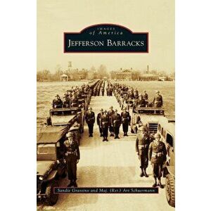 Jefferson Barracks, Hardcover - Sandie Grassino imagine