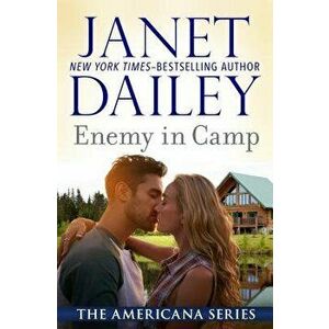 Enemy in Camp, Paperback - Janet Dailey imagine