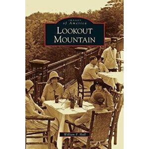 Lookout Mountain, Hardcover - William F. Hull imagine
