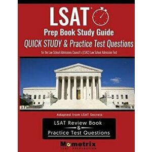 LSAT Prep Book Study Guide: Quick Study & Practice Test Questions for the Law School Admissions Council's (LSAC) Law School Admission Test, Paperback imagine