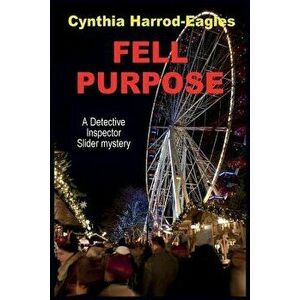 Fell Purpose, Paperback - Cynthia Harrod-Eagles imagine