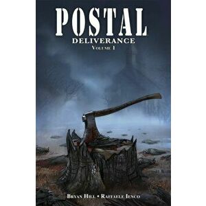 Postal: Deliverance Volume 1, Paperback - Bryan Hill imagine