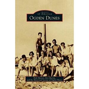 Ogden Dunes, Hardcover - Dick Meister imagine