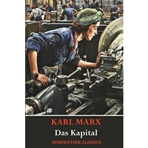 Das Kapital (Capital): A Critique of Political Economy, Paperback - Karl Marx imagine