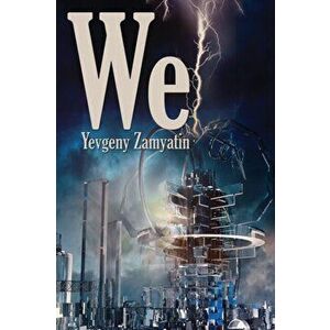 We, Paperback - Yevgeny Zamyatin imagine