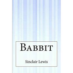 Babbit, Paperback - Sinclair Lewis imagine