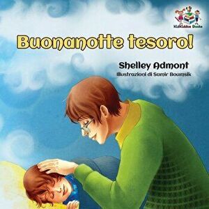 Buonanotte tesoro! (Italian Book for Kids): Goodnight, My Love! - Italian children's book, Paperback - Shelley Admont imagine
