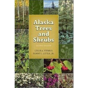 Alaska Trees and Shrubs, Paperback - Les Viereck imagine