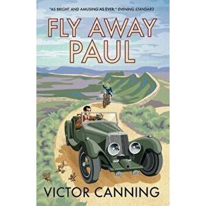 Fly Away Paul, Paperback - Victor Canning imagine