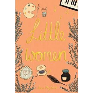 Little Women, Hardcover - Louisa May Alcott imagine