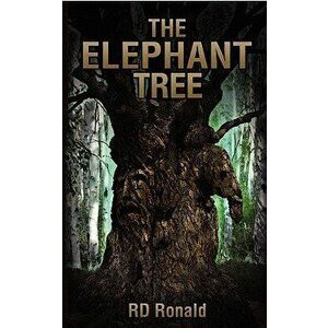 The Elephant Tree, Paperback - R. D. Ronald imagine
