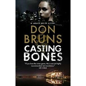 Casting Bones: A New Voodoo Mystery Series Set in New Orleans, Paperback - Don Bruns imagine