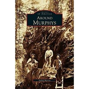 Around Murphys, Hardcover - Judith Marvin imagine