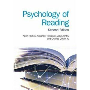 Psychology of Reading: 2nd Edition, Paperback - Keith Rayner imagine