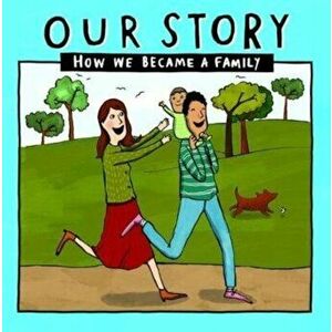 Our Story 009hcsd1: How We Became a Family, Paperback - Donor Conception Network imagine