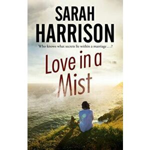 Love in a Mist, Paperback - Sarah Harrison imagine