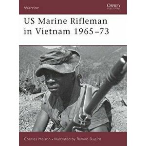 US Marine Rifleman in Vietnam 1965 73, Paperback - Charles Melson imagine