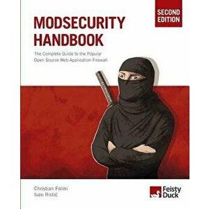 ModSecurity Handbook, Second Edition, Paperback - Christian Folini imagine