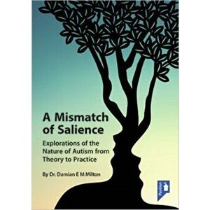 A Mismatch of Salience, Paperback - Damian Milton imagine