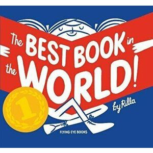 The Best Book in the World!, Hardcover - Rilla Alexander imagine