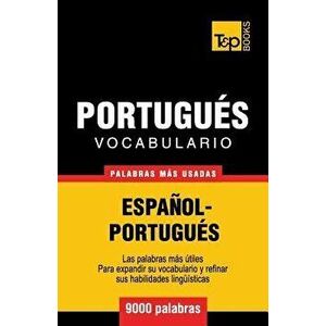 Vocabulario Espaol-Portugus - 9000 Palabras Ms Usadas, Paperback - Andrey Taranov imagine