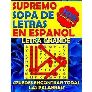 Supremo Sopa de Letras En Espanol Letra Grande: Spanish Word Search Books for Adults Large Print. Bsqueda de Palabras Para Adultos (Spanish Edition), imagine