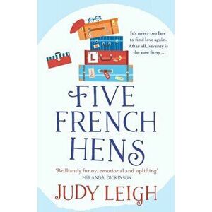 Five French Hens, Paperback - Judy Leigh imagine