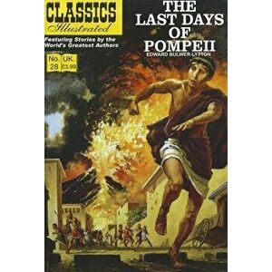 The Last Days of Pompeii, Paperback - Edward Bulwer-Lytton imagine
