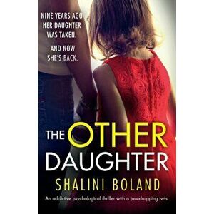 The Other Daughter: An addictive psychological thriller with a jaw-dropping twist, Paperback - Shalini Boland imagine