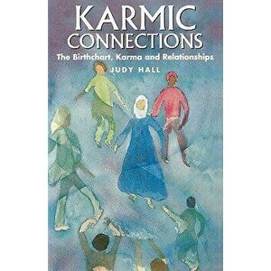 Karmic Connections, Paperback - Judy Hall imagine