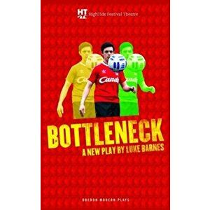 Bottleneck, Paperback - Luke Barnes imagine