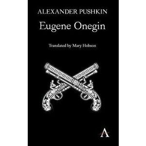 Eugene Onegin: A Novel in Verse, Paperback - Alexander Pushkin imagine