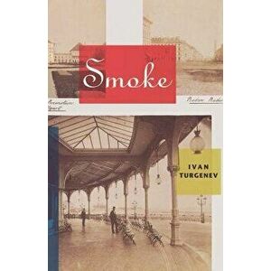 Smoke, Paperback - Ivan Sergeevich Turgenev imagine