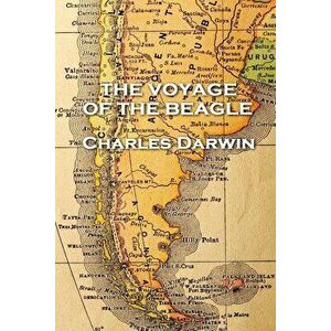 Charles Darwin - The Voyage of the Beagle, Paperback - Charles Darwin imagine