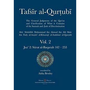 Tafsir al-Qurtubi Vol. 2: Juz' 2: Sūrat al-Baqarah 142 - 253 - Abu 'abdullah Muhammad Al-Qurtubi imagine