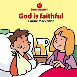 God Is Faithful Board Book, Hardcover - Carine MacKenzie imagine