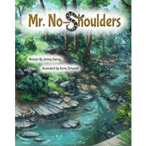 Mr. No-Shoulders, Paperback - Jimmy Ewing imagine