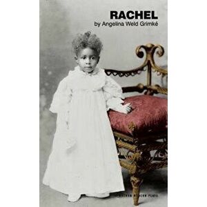 Rachel, Paperback - Angelina Weld Grimk imagine