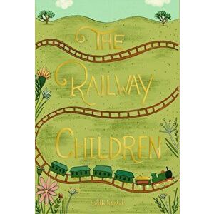 The Railway Children, Hardcover - Edith Nesbit imagine