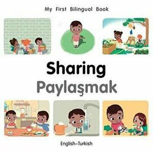 My First Bilingual Book-Sharing (English-Turkish), Hardcover - Milet Publishing imagine