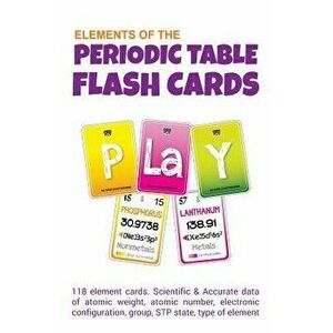 Elements of Periodic Table Flash Cards, Paperback - Apurva Chitte imagine