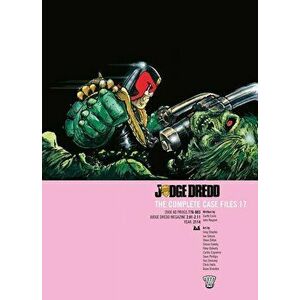 Judge Dredd the Complete Case Files Vol. 17, Paperback - John Wagner imagine