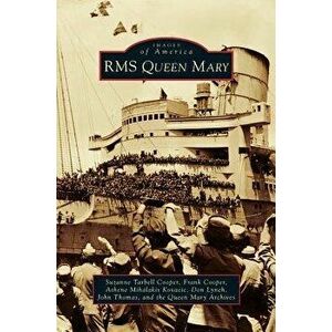 RMS Queen Mary, Hardcover - Suzanne Tarbell Cooper imagine