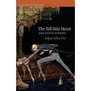 The Tell-Tale Heart: and Other Stories, Paperback - Edgar Allen Poe imagine