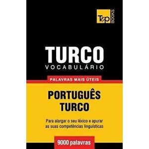 Vocabulrio Portugus-Turco - 9000 Palavras Mais teis, Paperback - Andrey Taranov imagine